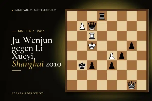 Stellung der Schachaufgabe: Schwarz zieht und setzt in 2 matt (Li Xueyi – Ju Wenjun, Shanghai, 2010)