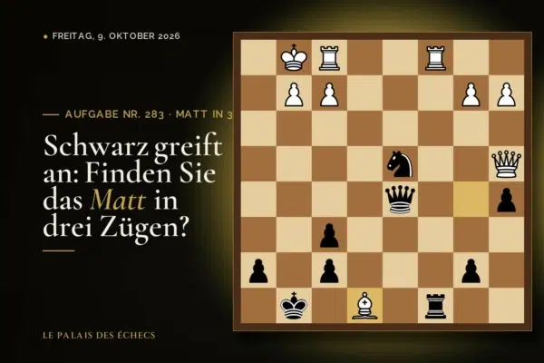 Stellung der Schachaufgabe Nr. 283: Schwarz zieht und setzt in 3 matt