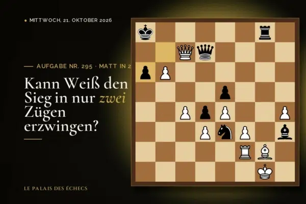 Stellung der Schachaufgabe Nr. 295: Weiß zieht und setzt in 2 matt